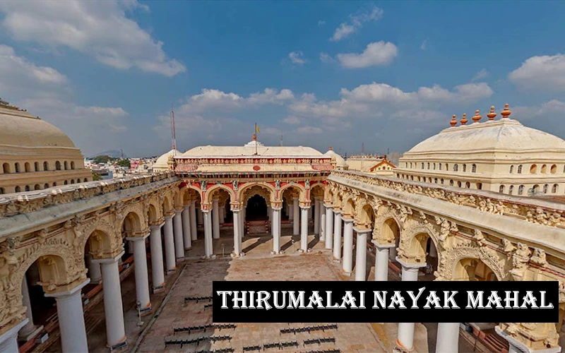 Thirumalai Nayak Mahal